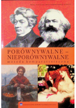 Porównywalne – nieporównywalne. Metoda komparatystyczna