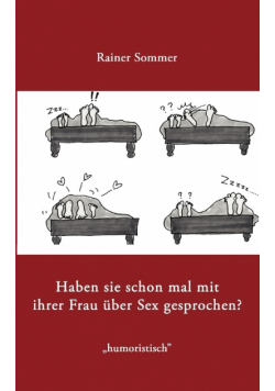 Haben Sie schon mal mit Ihrer Frau über Sex gesprochen?