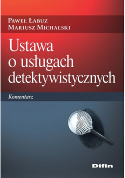 Ustawa o usługach detektywistycznych