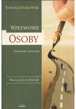 Wpływowe osoby Gramatyka i persfazja