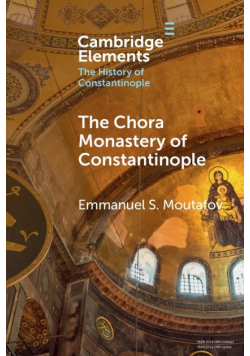The Chora Monastery of Constantinople