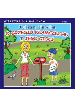 O Grzesiu kłamczuchu i jego cioci