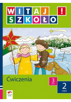 Witaj szkoło 3 ćwiczenia część 2