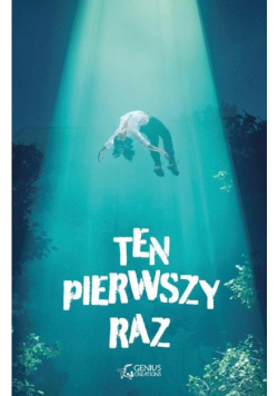 Ten Pierwszy Raz