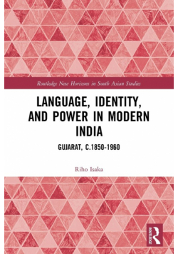 Language, Identity, and Power in Modern India