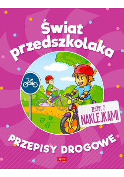 Świat przedszkolaka Przepisy drogowe