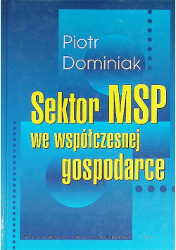 Sektor MSP we współczesnej gospodarce