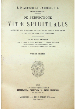 De Perfectione Vitae Spiritualis Tomus Primus 1903 r