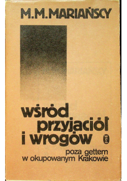 Wśród przyjaciół i wrogów