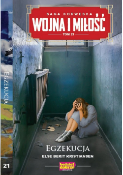 Wojna i Miłość Tom 21 Egzekucja