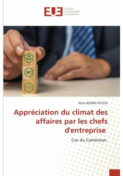 Appréciation du climat des affaires par les chefs d'entreprise