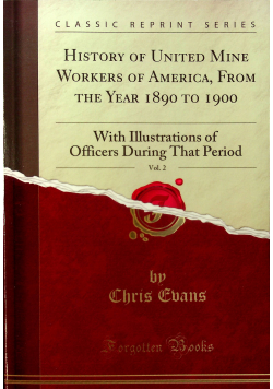 History of United Mine workers of America vol 2 Reprint