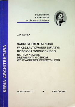 Sacrum i mentalność w kształtowaniu świątyń kościoła wschodniego