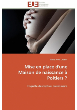 Mise en place d'une maison de naissance à poitiers ?