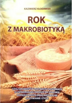 Rok z Makrobiotyką