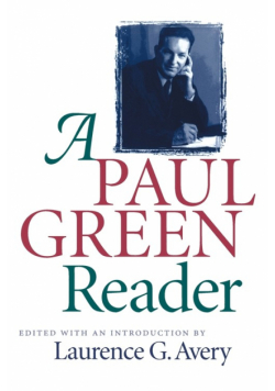 A Paul Green Reader
