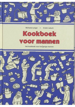 Kookboek Voor Mannen. Het Kookboek