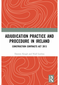 Adjudication Practice and Procedure in Ireland