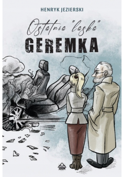 Ostatnia Laska Geremka