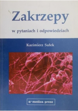 Zakrzep w pytaniach i odpowiedziach