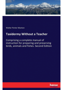 Taxidermy Without a Teacher