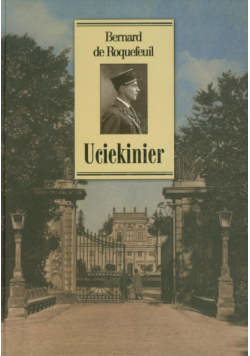 Roquefeuil Bernard - Uciekinier