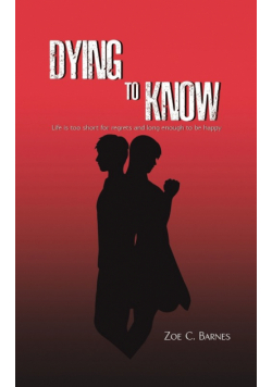 Dying To Know