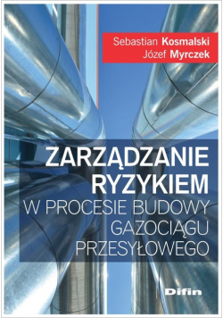 Zarządzanie ryzykiem w procesie budowy gazociągu przesyłowego
