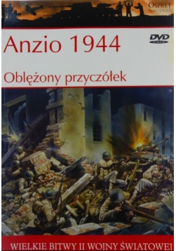 Wielkie Bitwy II Wojny Światowej Anzio 1944 Oblężony przyczółek