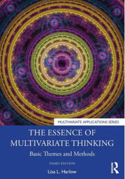 The Essence of Multivariate Thinking