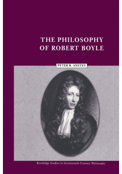 The Philosophy of Robert Boyle