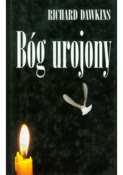 Dawkins Richard - Bóg urojony