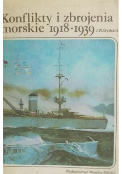 Konflikty i zbrojenia morskie 1918 1939