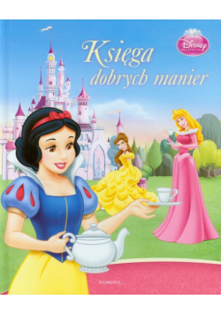 Disney: Księżniczka: Księga dobrych manier