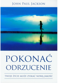 Pokonać odrzucenie