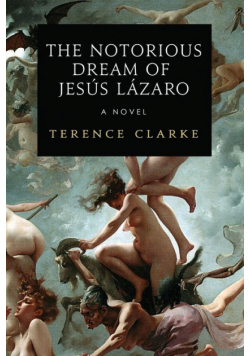 The Notorious Dream of Jesus Lazaro