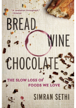 Bread, Wine, Chocolate