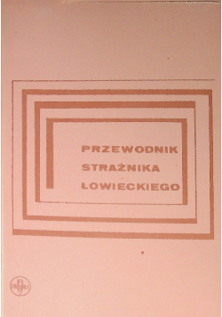 Przewodnik strażnika łowieckiego