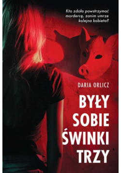 Były sobie świnki trzy