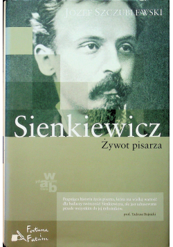 Sienkiewicz Żywot pisarza