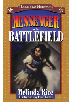 Messenger on the Battlefield