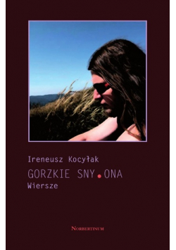 Gorzkie sny Ona