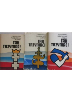Tak Trzymać Tom 1 do 3
