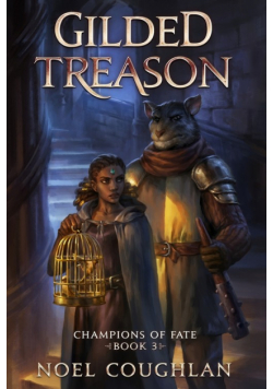 Gilded Treason
