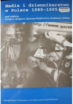Media i dziennikarstwo w Polsce 1989  1995