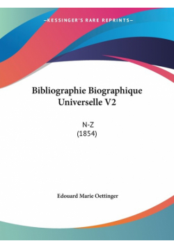 Bibliographie Biographique Universelle V2