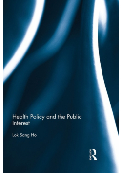 Health Policy and the Public Interest