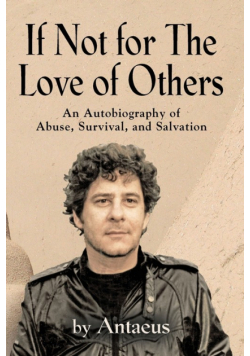 If Not for The Love of Others...