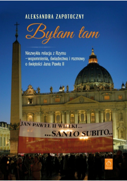 Byłam tam