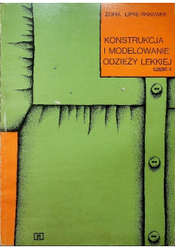 Konstrukcja i modelowanie odzieży lekkiej Część II